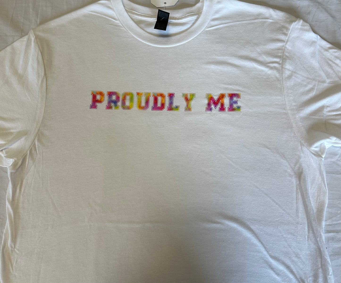 Proudly Me - T - Shirt