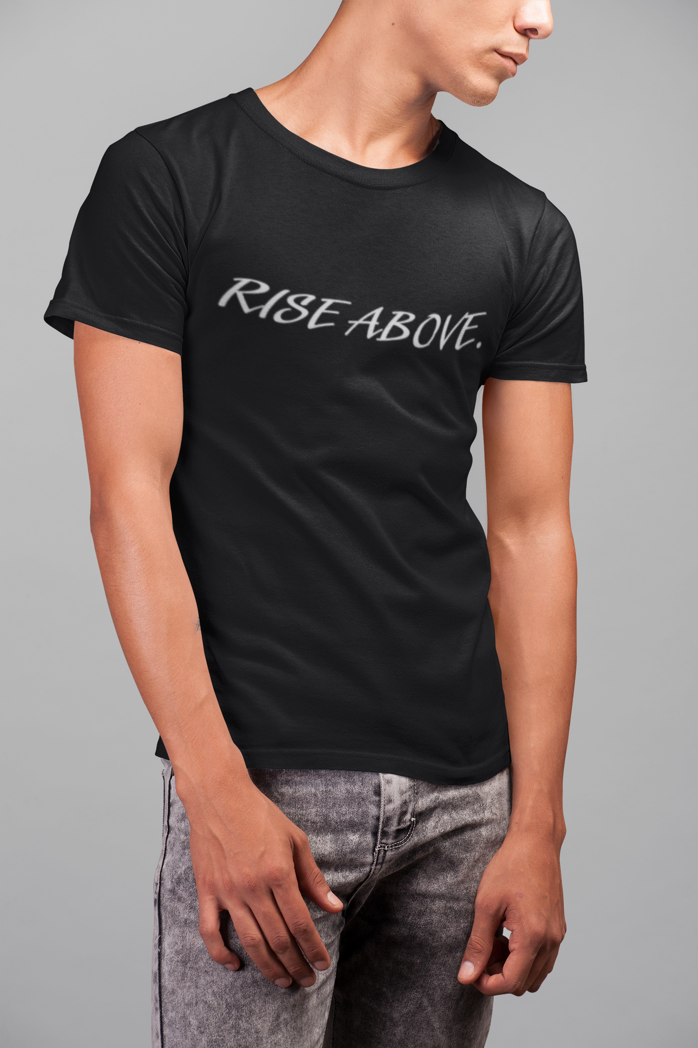 Rise Above - T-Shirt